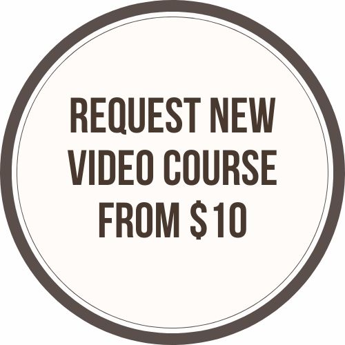 Request For a Video Course from $10