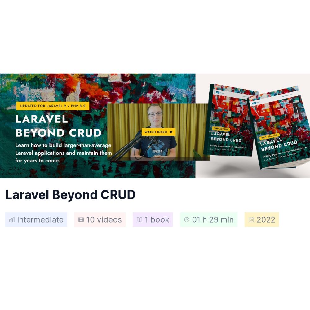 Laravel Beyond Crud by Brent Roose