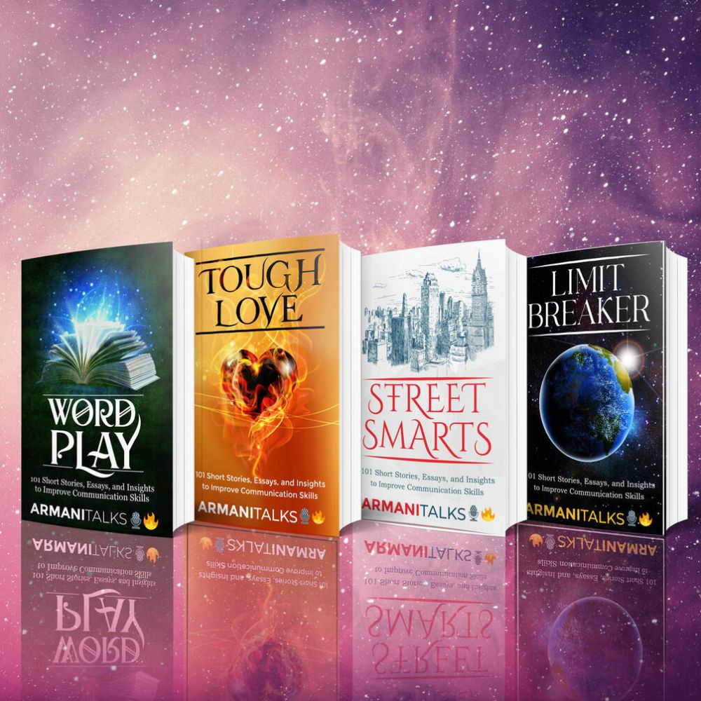 ArmaniTalks Short Story Collection: Word Play, Street Smarts, Limit Breaker, Tough Love by ArmaniTalks