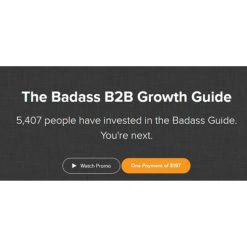 The Badass B2B Growth Guide by Josh Braun