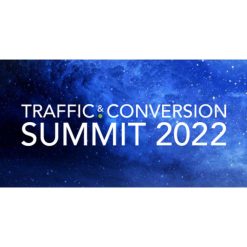 Traffic & Conversion Summit 2022