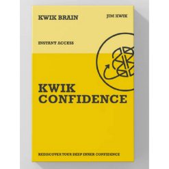 Kwik Confidence by Jim Kwik