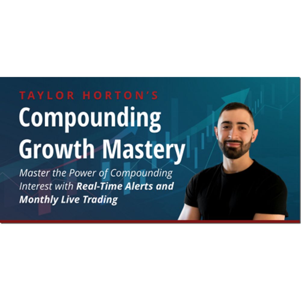 Compounding Growth Mastery Elite by Taylor Horton, Simpler Trading