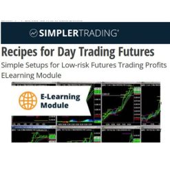 Recipes for Day Trading Futures by John F. Carter, Raghee Horner, Simpler Trading