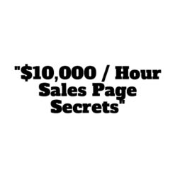 $10,000 Hour Sales Page Secrets by Daniel Throsell