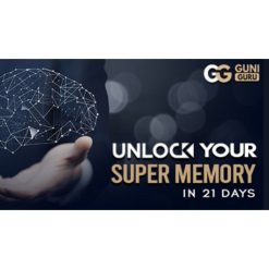 Unlock Your Super Memory in 21 Days by Guniguru