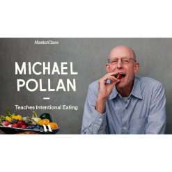 Michael Pollan Teaches Intentional Eating