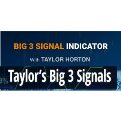 Taylor's The Big 3 Signals ELITE by Taylor Horton, Simpler Trading