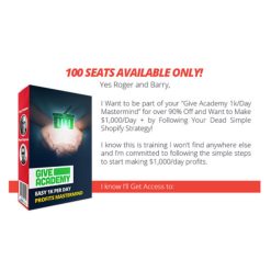 Give Academy 1k/Day Platinum Mastermind by Roger & Barry