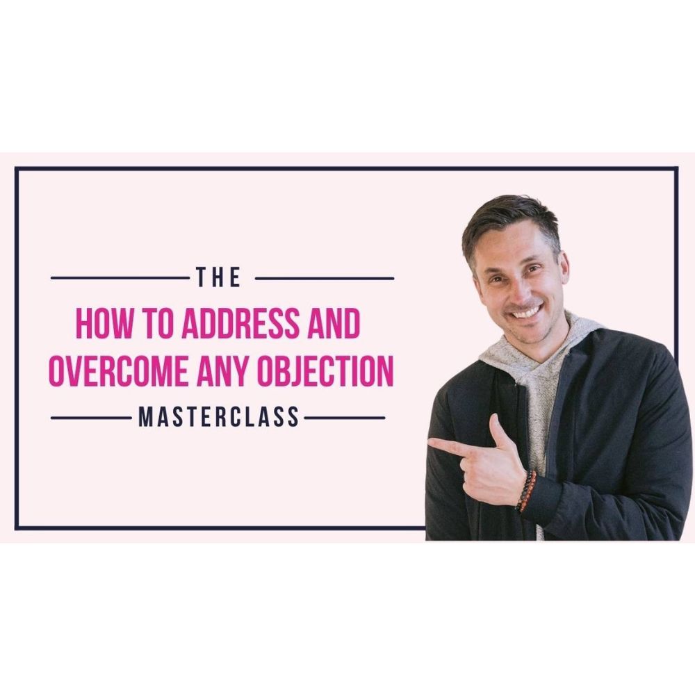 How to Address & Overcome Any Objection Masterclass by James Wedmore - Image 2