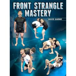 Front Strangle Mastery by David Garmo
