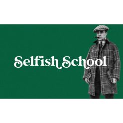 Selfish School by Ash Ambirge
