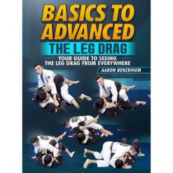Basics To Advanced: The Leg Drag by Aaron Benzrihem