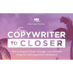 From Copywriter To Closer by Andrea Grassi, Kyle Milligan