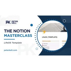 The Notion Masterclass by Peter Kell