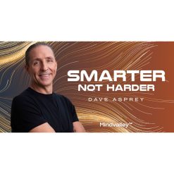 Smarter Not Harder by Dave Asprey
