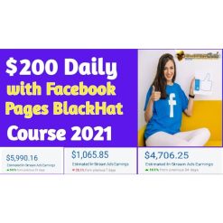 $200/Day With Facebook Pages Black Hat Course 2021 - Video Course Step By Step
