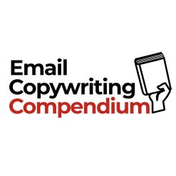 Email Copywriting Compendium by Daniel Throssell