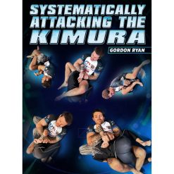 Systematically Attacking The Kimura by Gordon Ryan