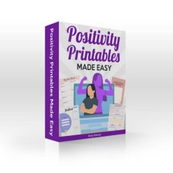 Positivity Printables Made Easy by Amy Harrop