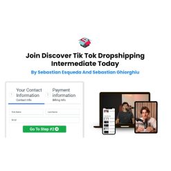 Discover Tik Tok Dropshipping Intermediate by Sebastian Esqueda & Sebastian Ghiorghiu