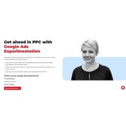 Google Ads Experiments by Susan Wenograd (CXL)