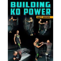 Building KO Power by Matt Brown
