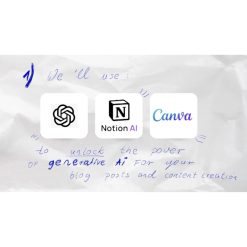 Create Outstanding Posts with ChatGPT, Notion AI and Canva – AI for Bloggers and Content Creators, Skillshare