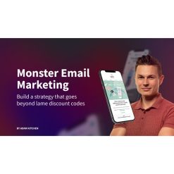 Monster Email Marketing For eCommerce Brands by Adam Kitchen