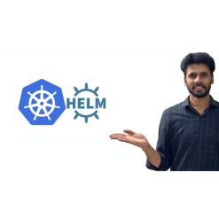 Helm Kubernetes Packaging Manager for Developers and DevOps by Bharath Thippireddy.