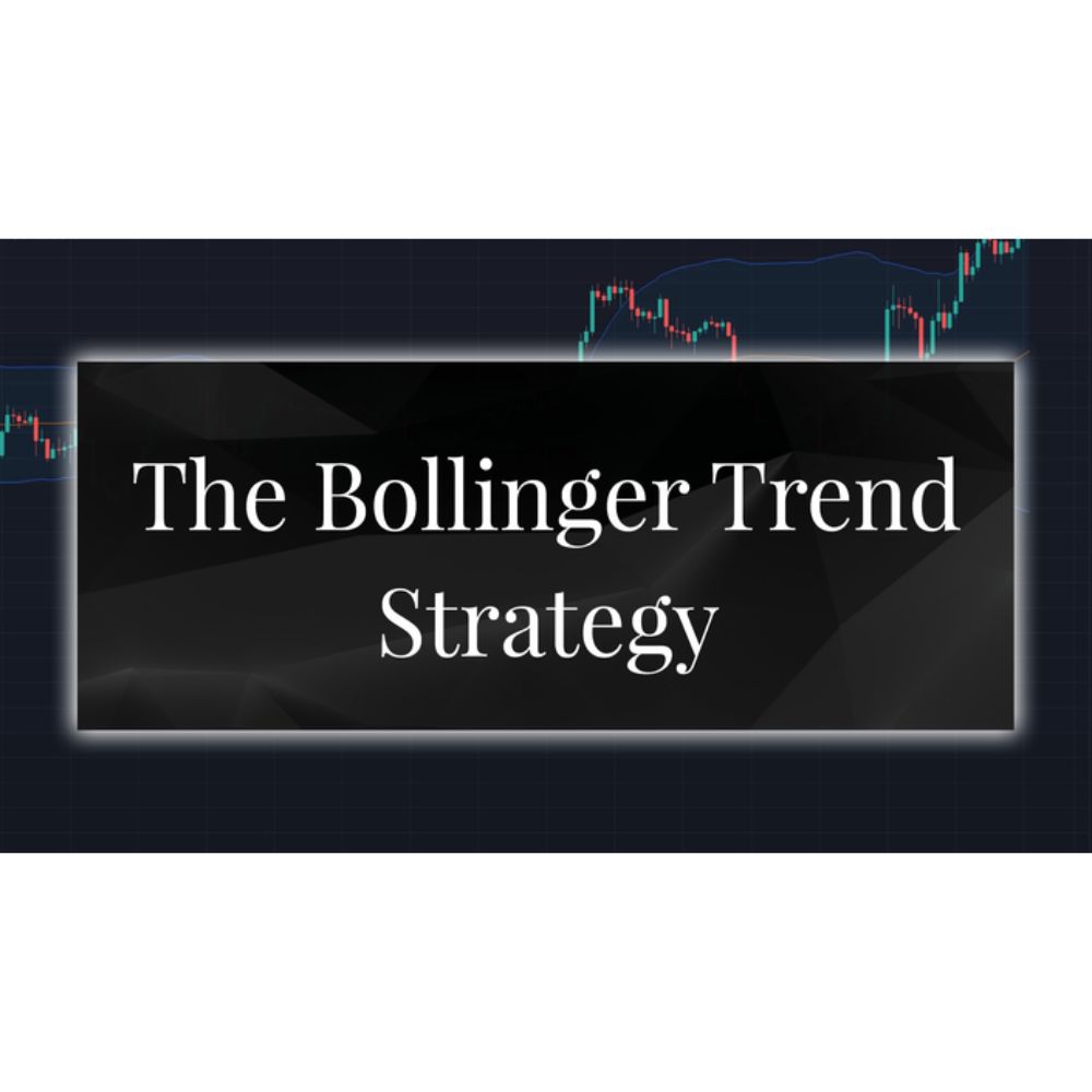 The Bollinger Trend Strategy by Investishare