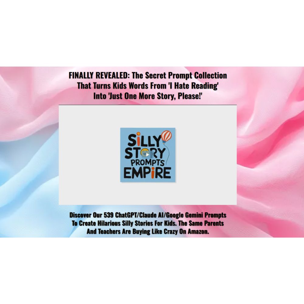 539 ChatGPT/Claude Gemini Prompts To Create Hilarious Silly Stories For Kids by Silly Story Prompts Empire