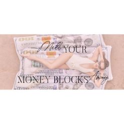 Melt Your Money Blocks Away Masterclass by Kathrin Zenkina