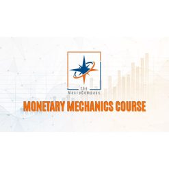 Monetary Mechanics Course by The Macro Compass
