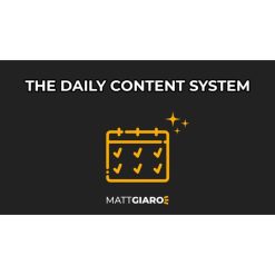The Daily Content System by Matt Giaro