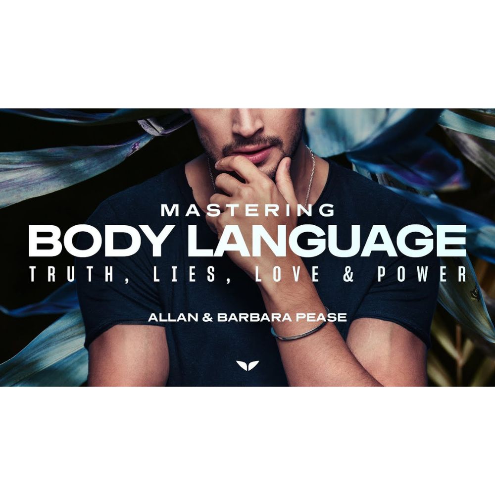Mastering Body Language: Truth, Lies, Love & Power by Allan & Barbara Pease - Image 3