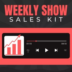 The Weekly Show Sales Kit by Ben Adkins