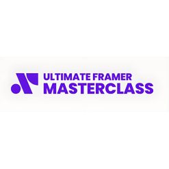 Ultimate Framer Masterclass 2.0 by Ryan Hayward
