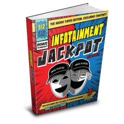 Infotainment Jackpot by Ben Settle