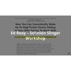 Solution Slinger Workshop by Ed Reay