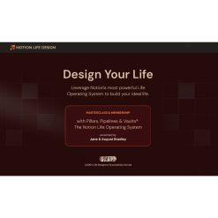 Notion Life Design Course by August Bradley