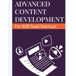Advanced Content Marketing For Series A & B Startups Replay Bundle by Tommy Walker