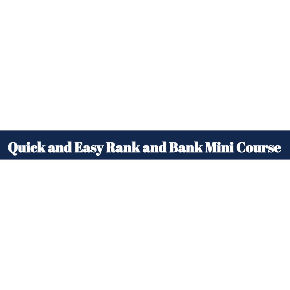 Easy Rank and Bank Mini Course by Saravanan Ganesh