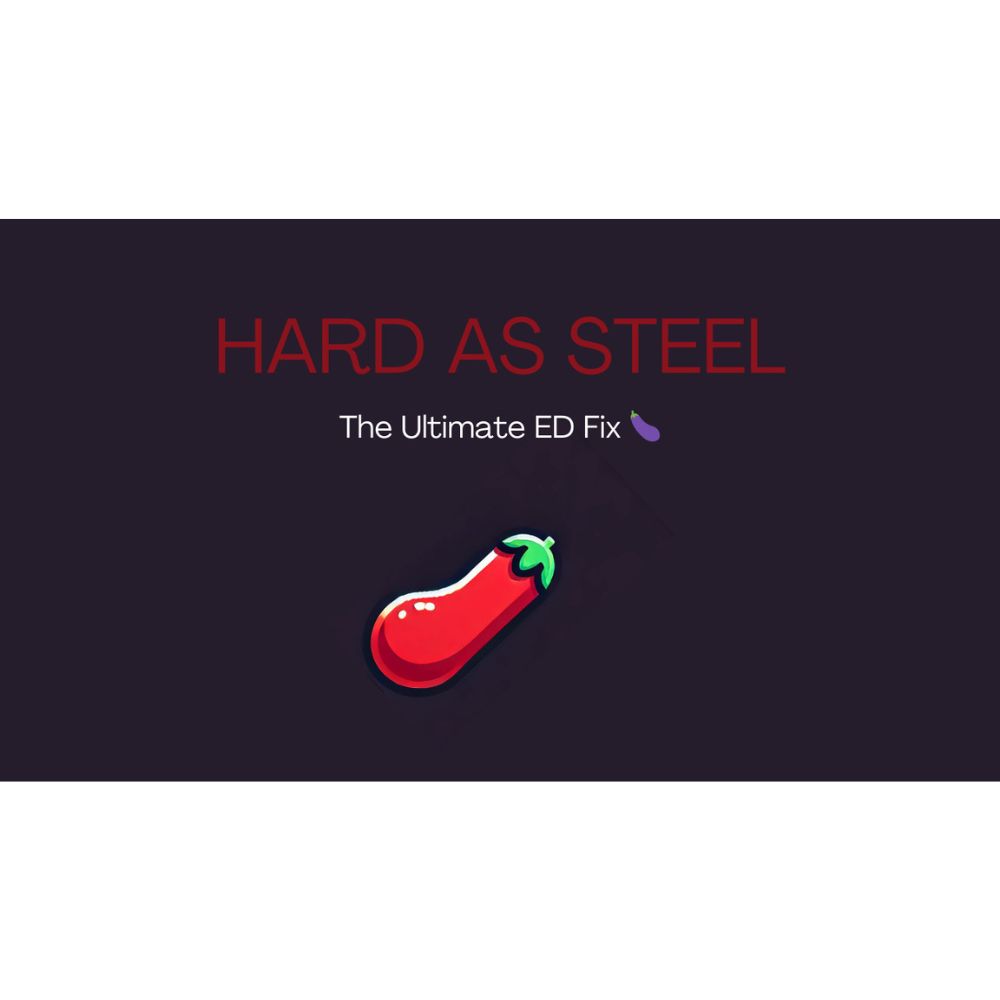 Hard As Steel – The Ultimate ED Fix by Alpha