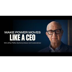 Jeffrey Pfeffer Teaches Workplace Power