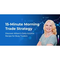 15 Minute Morning Trade Strategy BASIC by Simpler Trading