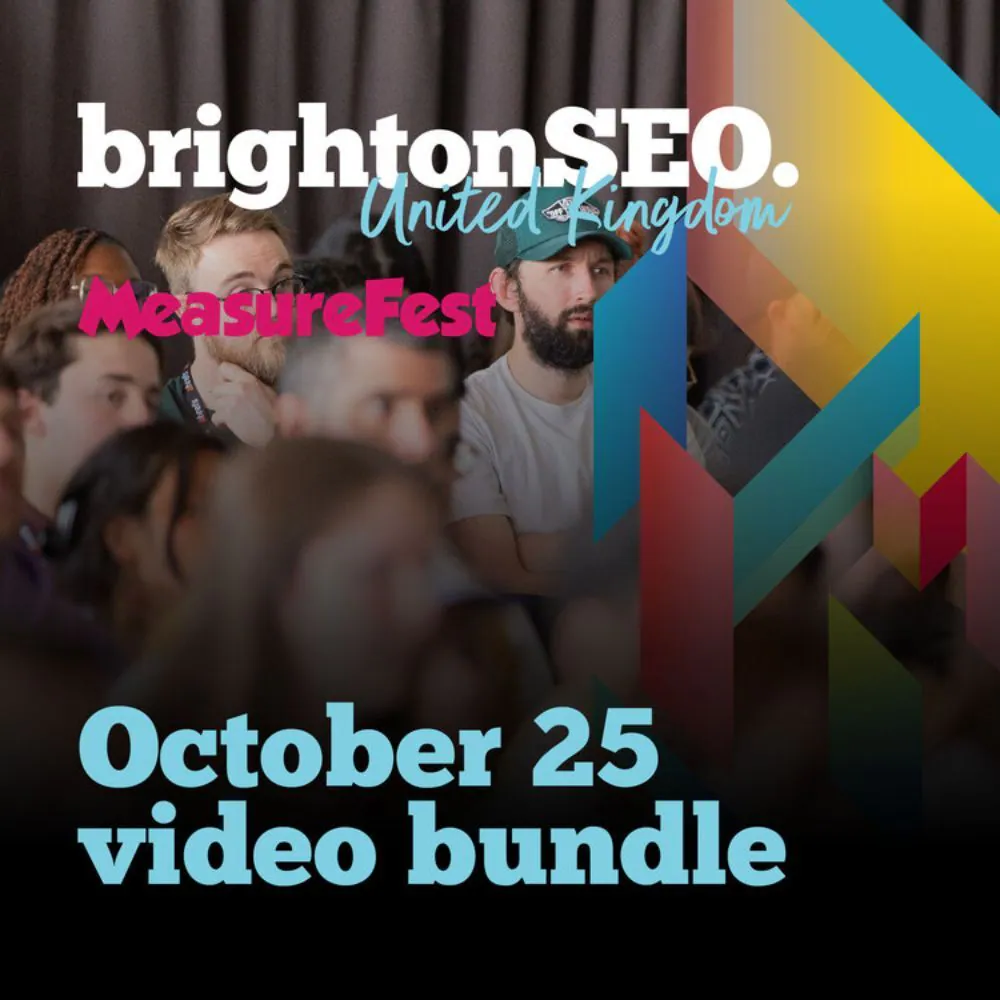 brightonSEO & MeasureFest October 2025 video bundle