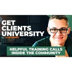 Get Clients University Monthly Live Workshop by Dan Henry