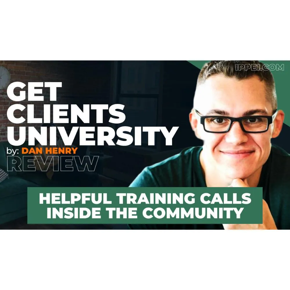 Get Clients University Monthly Live Workshop by Dan Henry