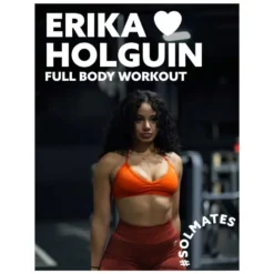 Full Body Workout by Erika Holguin